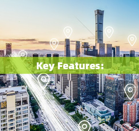 Key Features: